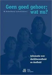 Geen goed gehoor; wat nu? (6th Edition)