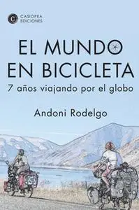 «El mundo en bicicleta» by Andony Rodelgo