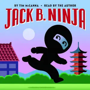 «Jack B. Ninja» by Tim McCanna