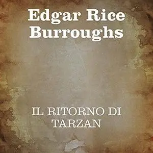 «Il ritorno di Tarzan» by Edgar Rice Burroughs