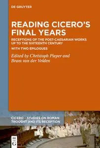 «Reading Cicero’s Final Years» by Bram van der Velden, Christoph Pieper