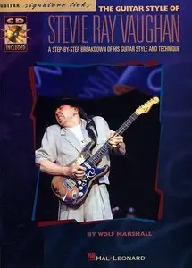 The Guitar Style Of Stevie Ray Vaughan Guitar Signature Licks