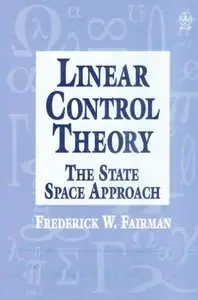 Linear Control Theory: The State Space Approach (repost)