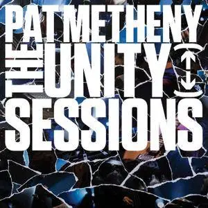 Pat Metheny - The Unity Sessions (2016) [Official Digital Download]