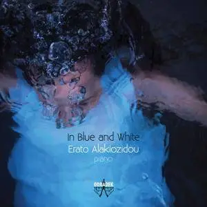 Erato Alakiozidou - In Blue and White (2017) [Official Digital Download 24/96]