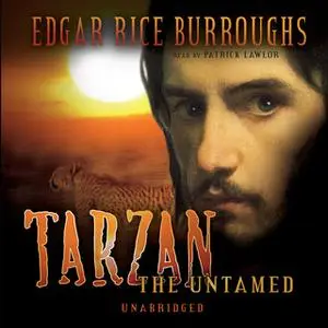 «Tarzan the Untamed» by Edgar Rice Burroughs