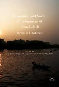 Economic and Social Development of Bangladesh: Miracle and Challenges