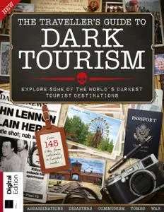 The Traveller's Guide to Dark Tourism – September 2019