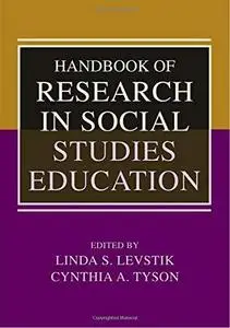 Handbook of Research on Social Studies Education