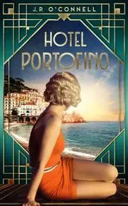 J.P. O'Connel, "Hotel Portofino"