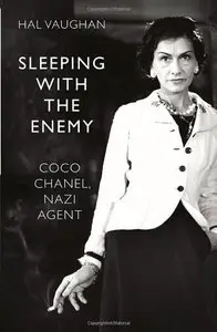 Sleeping With the Enemy: Coco Chanel's Secret War (repost)