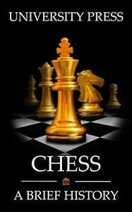 Chess Book: A Brief History of Chess