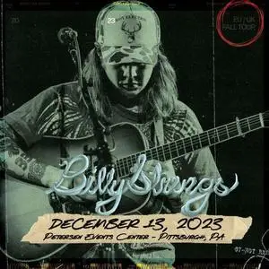 Billy Strings - 2023-12-13 - Petersen Events Center, Pittsburgh, PA (2023) [Official Digital Download 24/48]