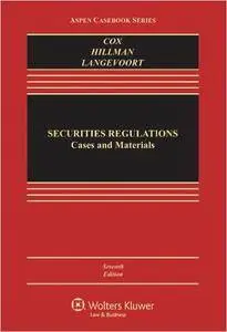 Securities Regulation - Cases and Materials, 7th Ed