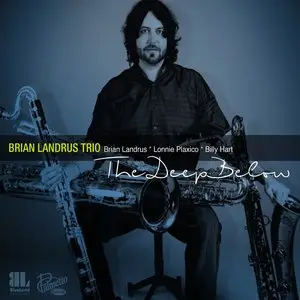 Brian Landrus Trio - The Deep Below (2015)