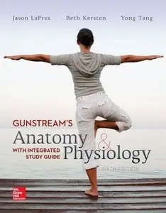 Anatomy and Physiology with Integrated Study Guide, 6th Edition (Repost)