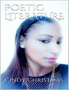 «Poetic Literature» by Cindy Christmas