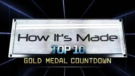 Science Channel - How its Made Special: Top 10 Gold Medal Countdown (2016)