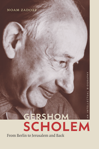 Gershom Scholem : From Berlin to Jerusalem and Back