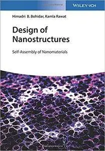 Design of Nanostructures: Self-Assembly of Nanomaterials