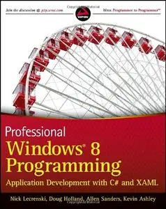 Professional Windows 8 Programming: Application Development with C# and XAML (repost)