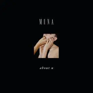 Muna - About U (2017)