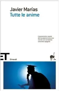 Javier Marias - Tutte le anime