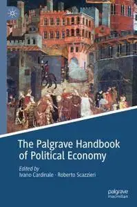 The Palgrave Handbook of Political Economy (repost)