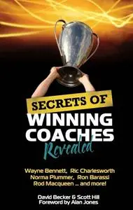 «Secrets of Winning Coaches Revealed» by David Becker