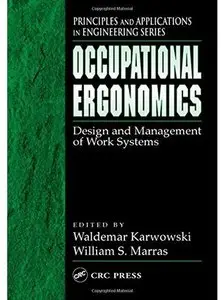 Occupational Ergonomics: Design and Management of Work Systems