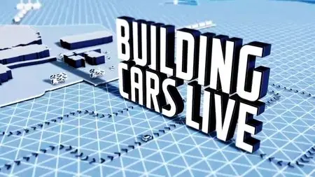 BBC - Building Cars Live (2015)