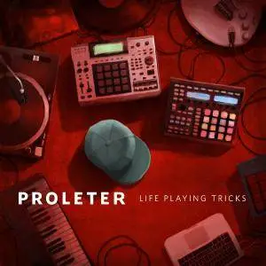ProleteR - Life playing tricks EP (2017)
