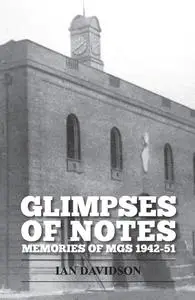 «Glimpses of Notes» by Ian Davidson