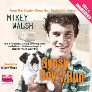 «Gypsy Boy on the Run» by Mikey Walsh