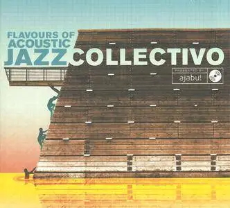 VA - Flavours Of Acoustic Jazz: Jazz Collectivo (2006) {Ajabu!} **[RE-UP]**