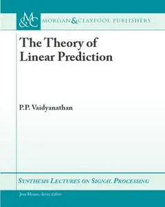 The Theory of Linear Prediction