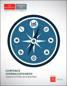 The Economist (Intelligence Unit) - Corporate Overseas Expansion (2015)