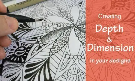 Creating Depth and Dimension in Your Designs