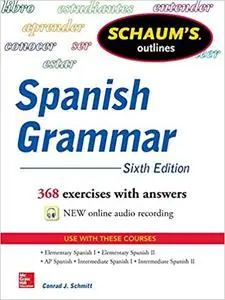 Schaums Outline Of Spanish Grammar 6 E  Ed 6