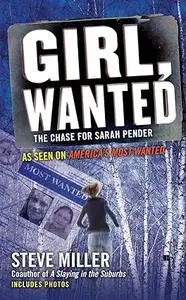 Girl, Wanted: The Chase for Sarah Pender