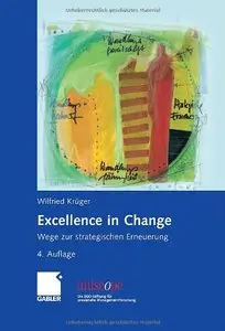 Excellence in Change: Wege zur strategischen Erneuerung (Repost)