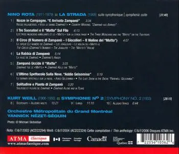 Yannick Nézet-Séguin, Orchestre Métropolitain du Grand Montréal - Nino Rota: La Strada; Kurt Weill: Symphony No.2 (2006)