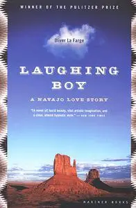 «Laughing Boy» by Oliver La Farge