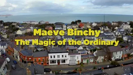 RTE - Maeve Binchy: The Magic of the Ordinary (2022)