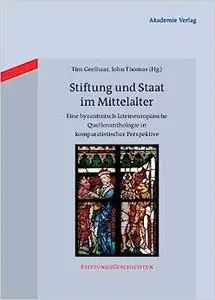 Stiftung und Staat im Mittelalter