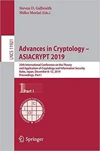 Advances in Cryptology – ASIACRYPT 2019: 25th International Conference on the Theory and Application of Cryptology and I