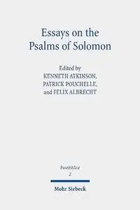 Essays on the Psalms of Solomon: Its Cultural Background, Significance, and Interpretation