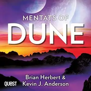 Mentats of Dune: Dune: Schools of Dune, Book 2 [Audiobook]