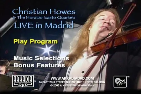 Christian Howes & The Horacio Icasto Quartet - Live In Madrid (2007)