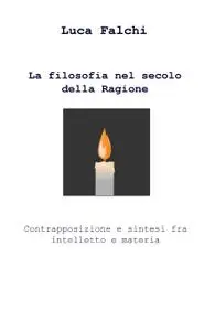 La filosofia nel secolo della Ragione